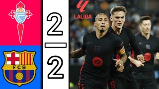 Celta Vigo vs Barcelona 2  2🔴Matchday La Liga 2024🔴Highlights amp All Gol🔴 [upl. by Roux]