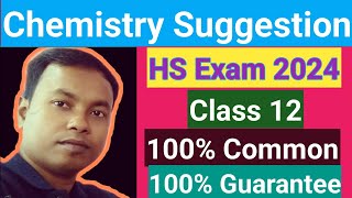 Chemistry Suggestion for HS Exam 2024  HS 2024 Chemistry Suggestion 100 Common  100 Guarantee [upl. by Eniksre]