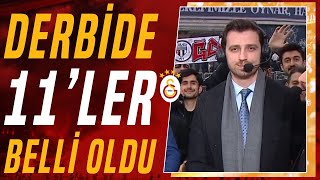 Beşiktaş  Galatasaray Derbisinin İlk 11leri Belli Oldu [upl. by Kania]