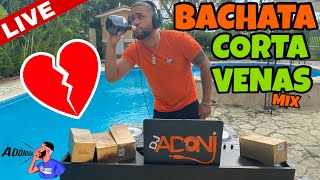 BACHATA CORTA VENAS VOL 2 💔🥃 MEZCLANDO EN VIVO DJ ADONI  BACHATA DE AMARGUE  😭🍺 ROMOOO [upl. by Buck]