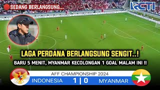 🔴LIVE BERLANGSUNG  INDONESIA VS MYANMAR  AFF CHAMPIONSHIP 2024  INDONESIA TAMPIL MENGGILA  Ilust [upl. by Siegel]