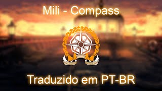 Mili  Compass Legendado em PTBR [upl. by Sucerdor]