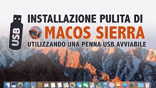 Scaricare e installare da zero macOS Sierra utilizzando una penna USB avviabile [upl. by Atterual]