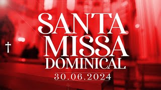 Santa Missa Dominical  300624  PadreManzottiOficial [upl. by Octavia]