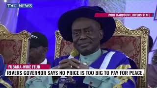 Rivers Governor Says No Price Is Too Big To Pay For Peace [upl. by Adnaloj156]