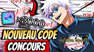 3000 CRISTAUX OFFERT  CONCOURS amp NOUVEAU CODE  JUJUTSU KAISEN PHANTOM PARADE [upl. by Adias]