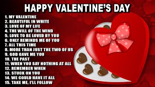 Best Valentines Day Songs Playlist💘 Love Songs for Valentines Day Playlist 💕 Happy Valentines Day [upl. by Safko]