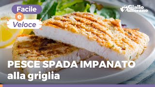 PESCE SPADA IMPANATO  Ricetta pronta in 10 minuti [upl. by Ellenoj]