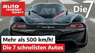 Mehr als 500 kmh  die 7 schnellsten Autos  auto motor und sport [upl. by Lamek204]