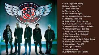 REO Speedwagon Greatest Hits Full Album  Best Songs Of REO Speedwagon Playlist 2021 [upl. by Imoan]