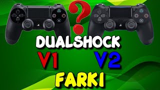 Dualshock 4 V1 İle V2 Arasında Ne Fark Var [upl. by Edmund]