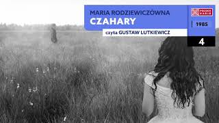 Czahary 04  Maria Rodziewiczówna  Audiobook po polsku [upl. by Aluor57]