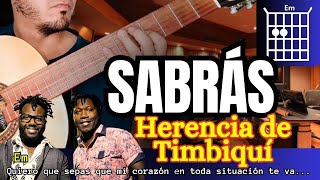 SABRÁS Tutorial Guitarra HERENCIA DE TIMBIQUÍ [upl. by Costa]