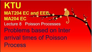 L8  Poisson process of Inter arrival times  Random Process  KTU  S4  EC  EEE  MAT204 [upl. by Kiyohara]