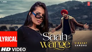 Saah Warge Full Video With Lyrics  Virasat Sandhu  Latest Punjabi Songs 2023 [upl. by Hnoj774]