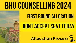 BHU PG First Round Counselling Allocation  BHU Seat Allocation Rule [upl. by Ennywg]