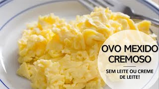 Ovo Mexido Cremoso 😋 Sem leite ou Creme de leite [upl. by Cindra]