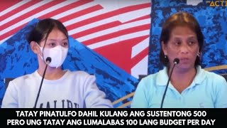 TATAY PINATULFO DAHIL KULANG ANG SUSTENTONG 500 PERO UNG TATAY ANG LUMALABAS 100 LANG BUDGET PER DAY [upl. by Nevram]