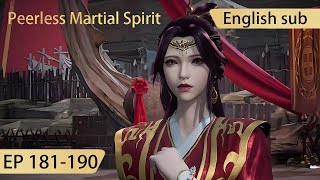 Eng Sub Peerless Martial Spirit 181190 full episode highlights [upl. by Anaxor144]