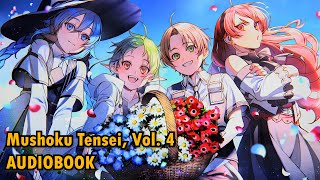 Mushoku Tensei Vol4  Audiobook [upl. by Salvadore]