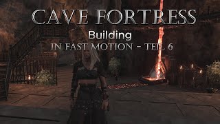 Conan Exiles  Buildings  Cave Fortress in fast motion  Teil 6  Decoration and Placeables [upl. by Douty]