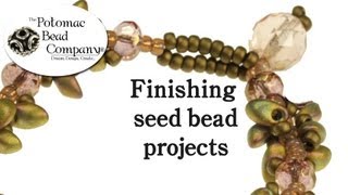 How to Finish Seed Bead Projects [upl. by Otsedom28]