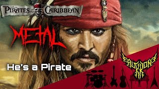 Pirates of the Caribbean  Hes a Pirate 【Intense Symphonic Metal Cover】 [upl. by Ialohcin]