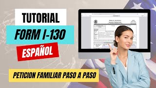 Instrucciones para completar Formulario I130 USCIS Petición Familiar Tutorial paso a paso [upl. by Drue184]