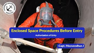 Enclosed space procedures before entry final part of authorization of entry into enclosed spaces [upl. by Raquel]