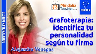 Grafoterapia identifica tu personalidad según tu firma por Alejandra Venegas [upl. by Karine545]