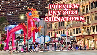 🧨🧧 Preview Chinatown Light Up  Chinese New Year 2024  Year of the Dragon [upl. by Pengelly617]