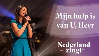 Nederland Zingt Dag 2016 Mijn hulp is van U Heer [upl. by Llerej]