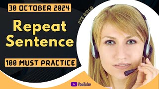 PTE Repeat Sentence  OCTOBER 2024  MUST PRACTICE [upl. by Ahsitaf]