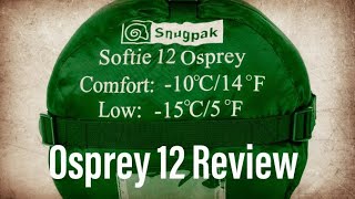 Snugpak Osprey 12 sleeping bag Review [upl. by Anigal]