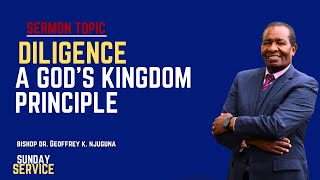 English Service  Bsp Dr Geoffrey Njuguna  Diligence  A Gods Kingdom Principle 8th Sep [upl. by Barnaby]