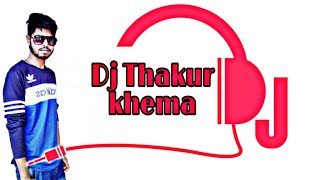 bole ek baat kehni thi guljar song dj Thakur khema [upl. by Gussy]