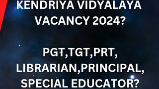 KVS TEACHING amp NON TEACHING POSTS 2024KVS NOTIFICATION SOONkvsjobs [upl. by Seidler]