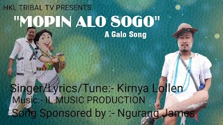 MOPIN ALO SOGO  KIRNYA LOLLEN II NEW GALO MOPIN LYRICAL SONG  GALO SONG  ARUNACHAL PRADESH [upl. by Ailedo597]