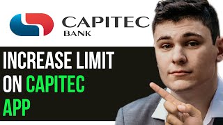 HOW TO INCREASE LIMIT ON CAPITEC APP 2024 FULL GUIDE [upl. by Cindi163]