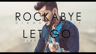 Rockabye Clean bandit  Let Go Saad lamjarred  MASHUP Violin cover by Andre Soueid [upl. by Trask948]