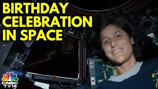 How Astronaut Sunita Williams Celebrated Her Birthday On The International Space Station  N18G [upl. by Rocca]