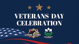 Polk County and Prairie Meadows Veterans Day Celebration Live Stream 2024 [upl. by Llertnad562]