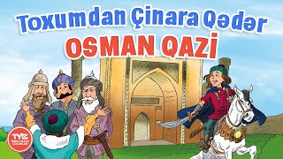 Osman Gazi  Azerbaycan Türkçesi [upl. by Mayman]