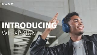 Introducing the Sony WHXB910N EXTRA BASS™ Noise Cancelling Wireless Headphones [upl. by Larner]