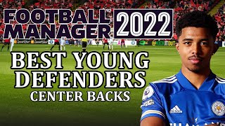 Football Manager 2022  Best young central defenders  FM22  defender wonderkids centerbacks [upl. by Mar453]