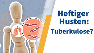 Tuberkulose Häufigkeit Diagnostik und Therapie [upl. by Asetal]