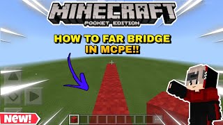 HOW TO FAR BRIDGE IN MCPE [upl. by Alegnatal]