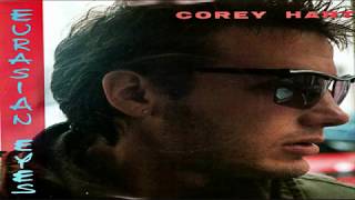 Corey Hart — Eurasian Eyes [upl. by Akenor]