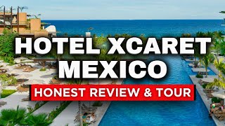 NEW  Hotel Xcaret Mexico HONEST Review amp Full Tour [upl. by Gav]