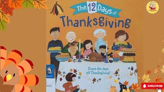 The 12 Days of Thanksgiving  Thanksgiving Story Book For Kids  Read Aloud  Bed Time Story Book [upl. by Iadrahs]